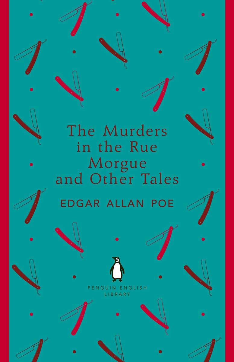 THE MURDERS IN THE RUE AND OTHER TALES Edgar Allan Poe