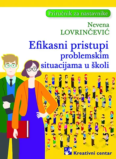 EFIKASNI PISTUPI PROBLEMSKIM SITUACIJAMA U ŠKOLI 