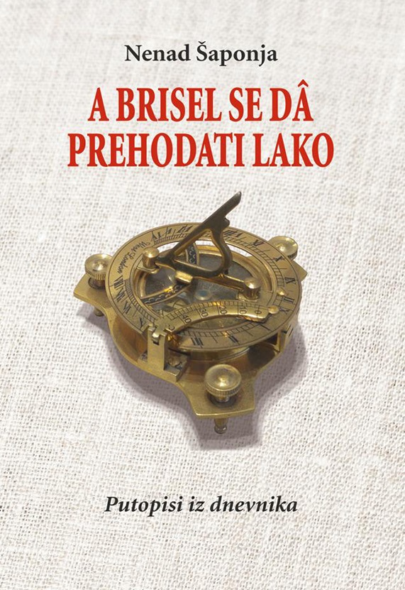 A BRISEL SE DA PREHODATI LAKO 3. dopunjeno izdanje 