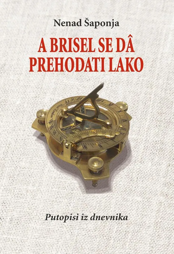 A BRISEL SE DA PREHODATI LAKO 3. dopunjeno izdanje 