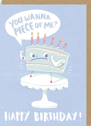 Rođendanska čestitka YOU WANNA PIECE OF ME? 