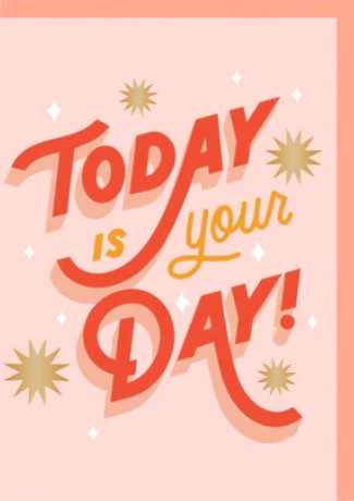 Čestitka TODAY IS YOUR DAY 