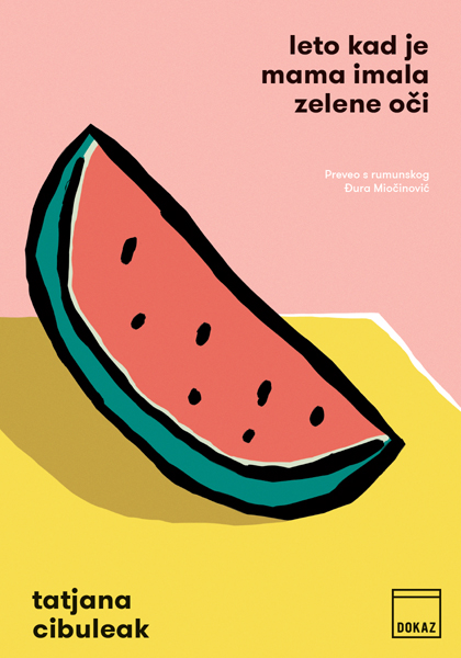 LETO KAD JE MAMA IMALA ZELENE OČI 