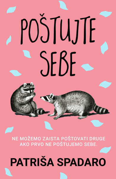 POŠTUJTE SEBE 
