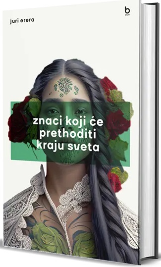 ZNACI KOJI ĆE PRETHODITI KRAJU SVETA – DRUGI DEO TRILOGIJE 