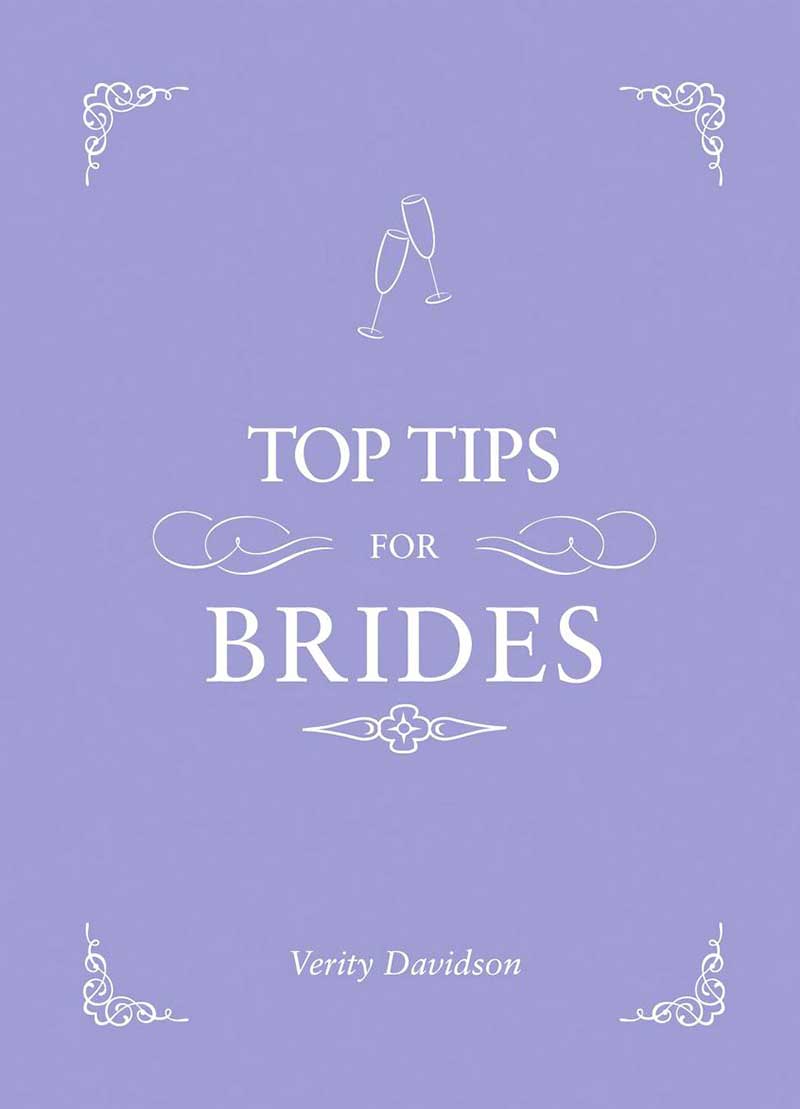 TOP TIPS FOR THE BRIDES 