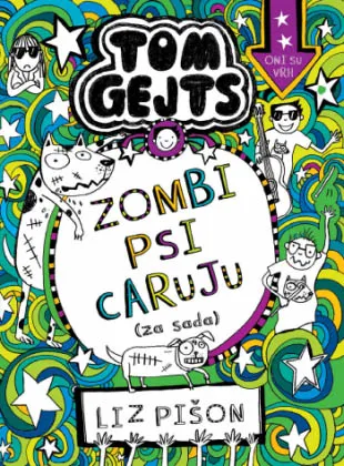 TOM GEJTS Zombi psi caruju (za sada) 