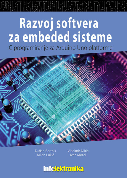 RAZVOJ SOFTVERA ZA EMBEDED SISTEME-PROGRAMIRANJE ARDUINO UNO PLATFORME U JEZIKU C 