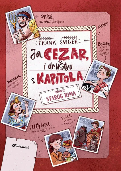 JA, CEZAR, I DRUŠTVO SA KAPITOLA 