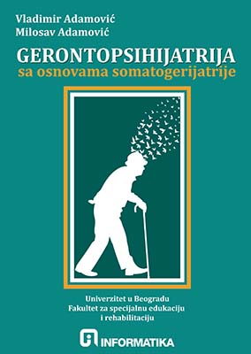 GERONTOPSIHIJATRIJA SA OSNOVAMA SOMATOGERIJATRIJE 