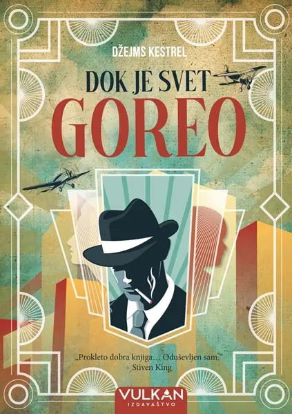 DOK JE SVET GOREO 