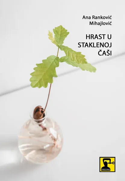 HRAST U STAKLENOJ ČAŠI 