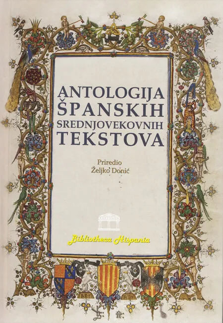 ANTOLOGIJA ŠPANSKIH SREDNJOVEKOVNIH TEKSTOVA 