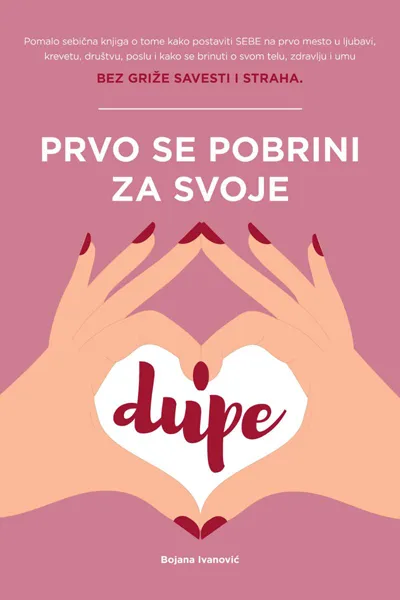 PRVO SE POBRINI ZA SVOJE DUPE 