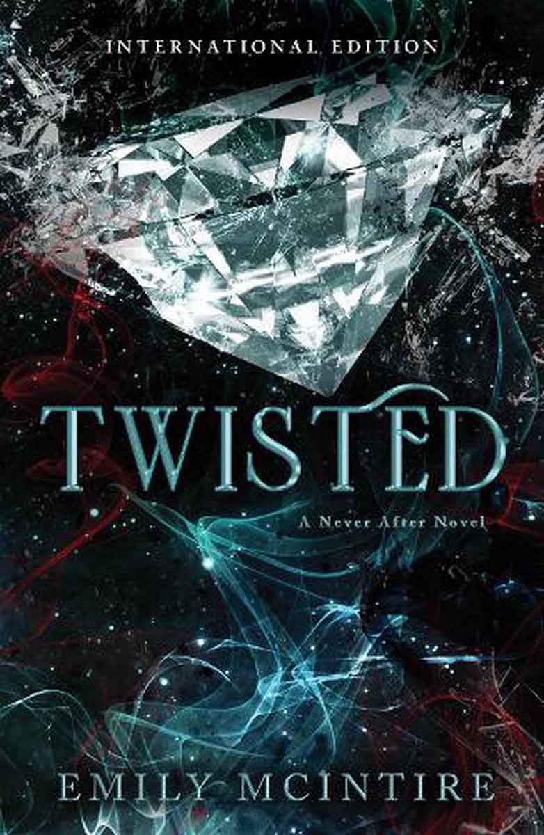 TWISTED Never After Book 4 