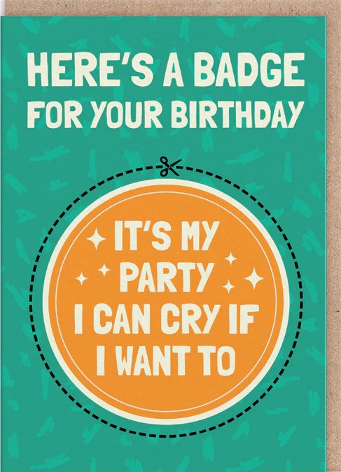 Rođendanska čestitka I CAN CRY IF I WANT TO 