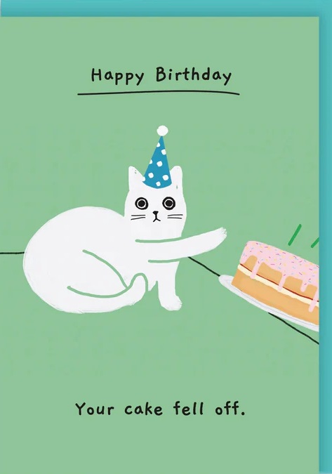 Rođendanska čestitka YOUR CAKE FELL OFF 