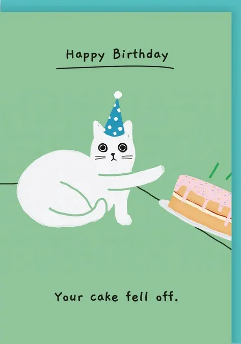 Rođendanska čestitka YOUR CAKE FELL OFF 