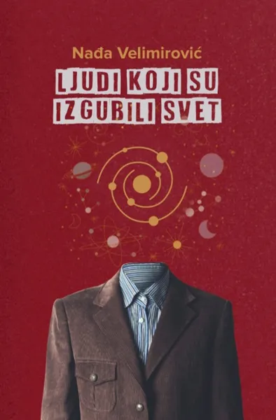 LJUDI KOJI SU IZGUBILI SVET 