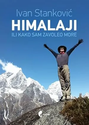 HIMALAJI ILI KAKO SAM ZAVOLEO MORE 