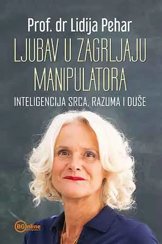 LJUBAV U ZAGRLJAJU MANIPULATORA (INTELIGENCIJA SRCA, RAZUMA I DUŠE) 