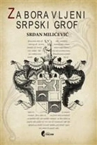 ZABORAVLJENI SRPSKI GROF 