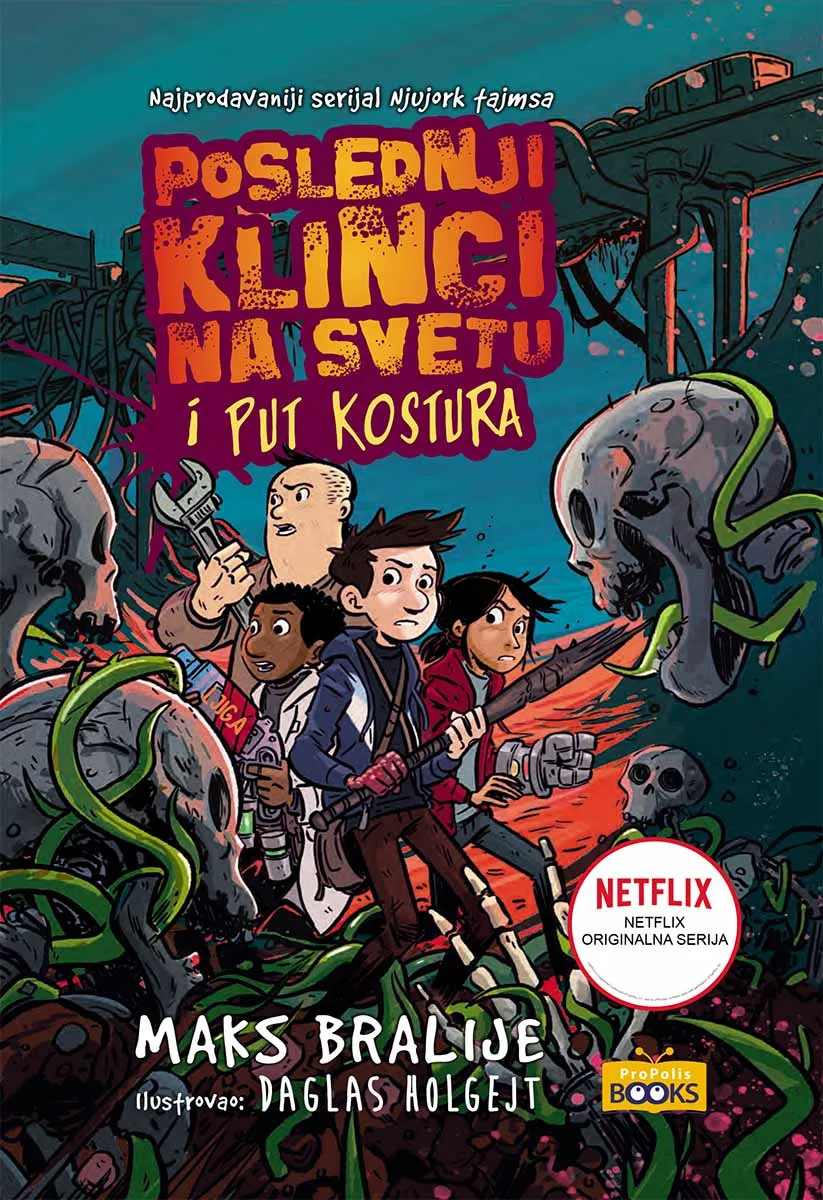 POSLEDNJI KLINCI NA SVETU I PUT KOSTURA 