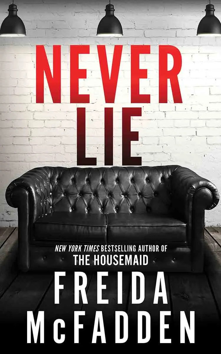 NEVER LIE