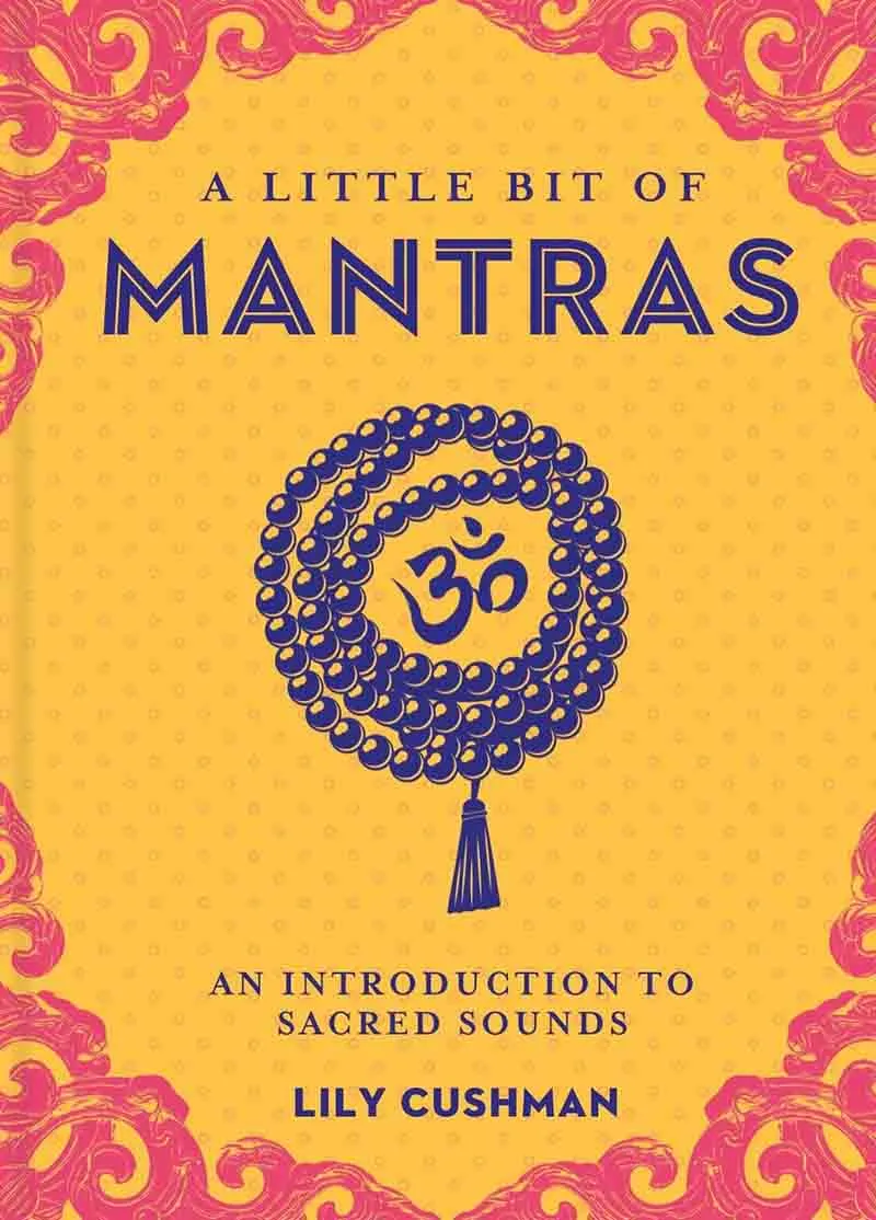 A LITTLE BIT OF MANTRAS 