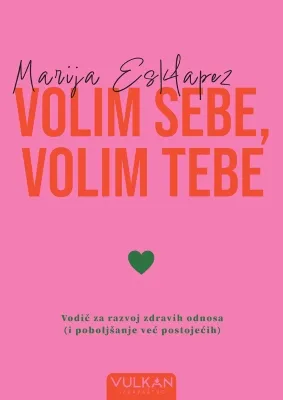 VOLIM SEBE, VOLIM TEBE 
