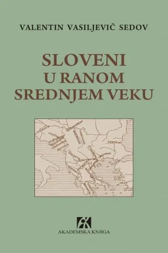 SLOVENI U RANOM SREDNJEM VEKU 