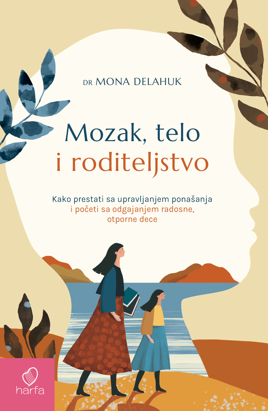 MOZAK, TELO I RODITELJSTVO 
