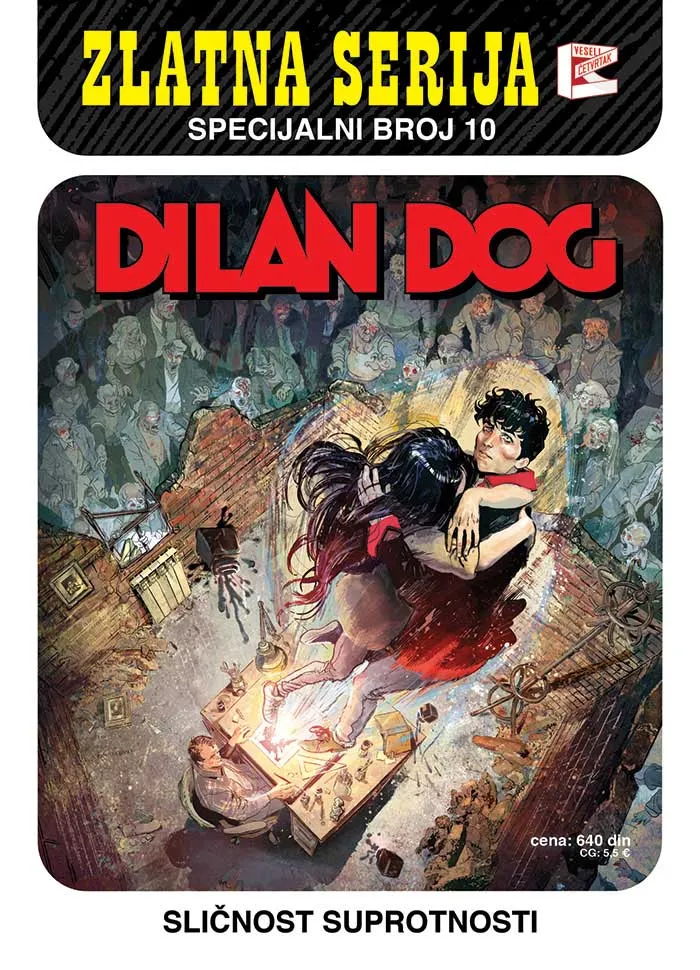 ZLATNA SERIJA SPECIJALNI BROJ 10-DILAN DOG Sličnosti suprotnosti 