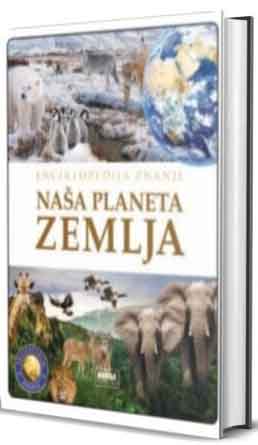 NAŠA PLANETA ZEMLJA 