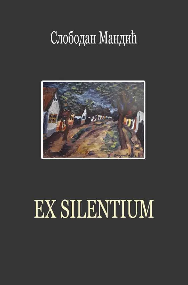 EX SILENTIUM 