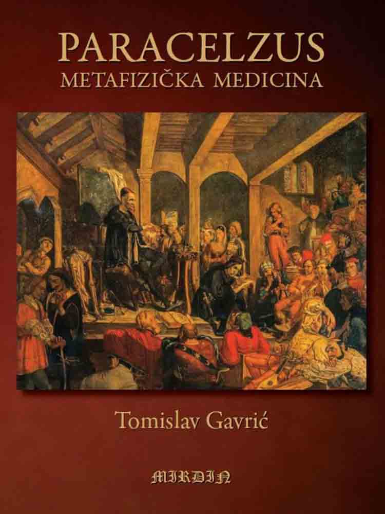 PARACELZUS - METAFIZIČKA MEDICINA 