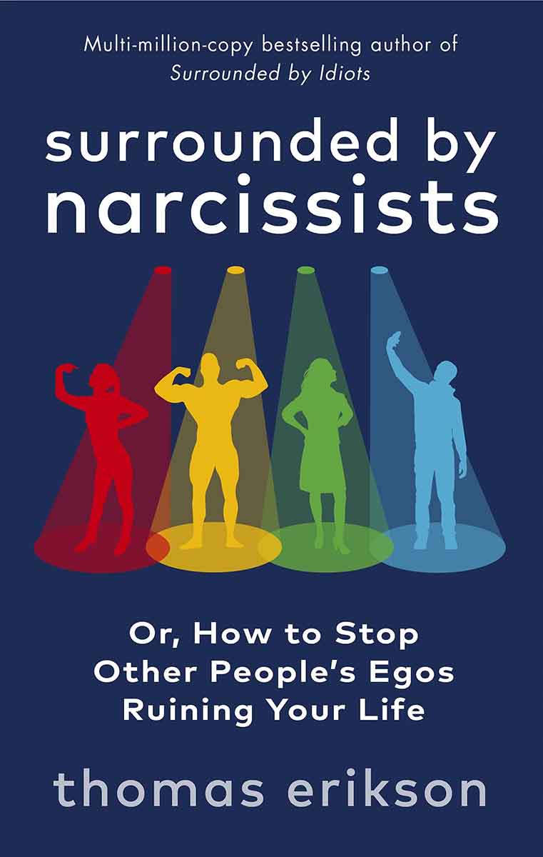 SURROUNDED BY NARCISSISTS 