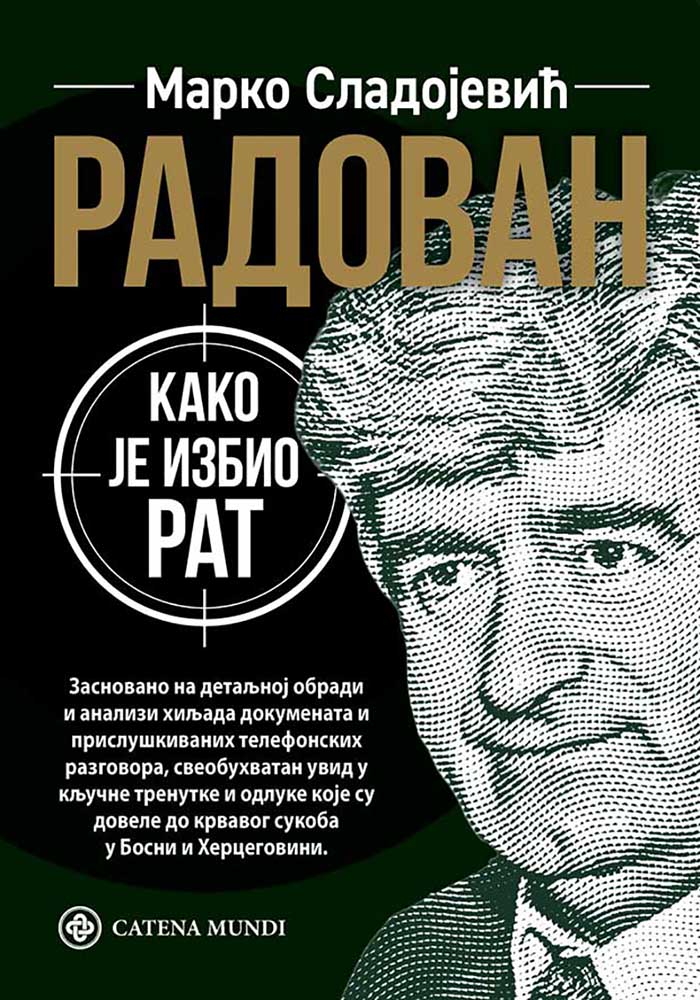 RADOVAN: KAKO JE IZBIO RAT 