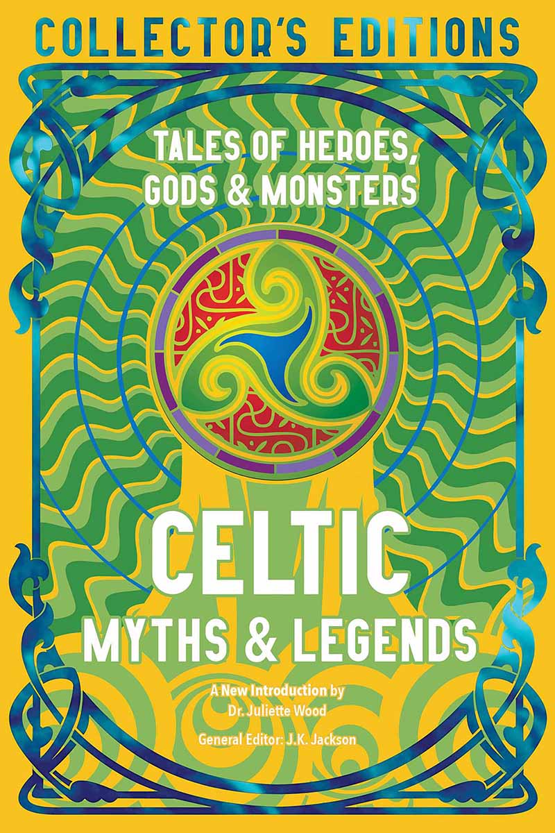 CELTIC MYTHS AND LEGENDS 