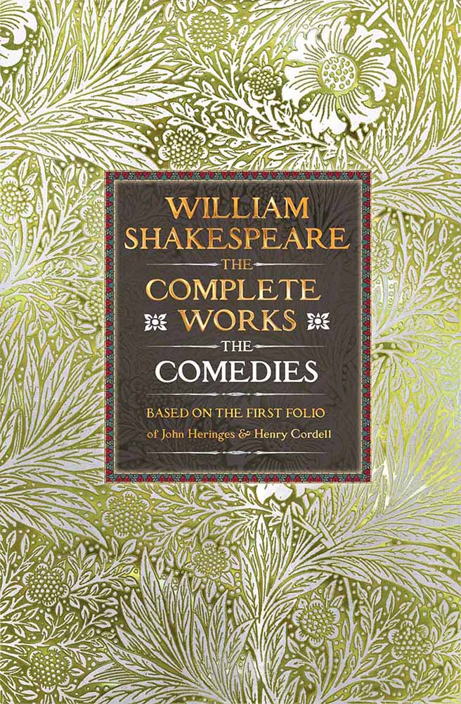 WILLIAM SHAKESPEARE THE COMEDIES 