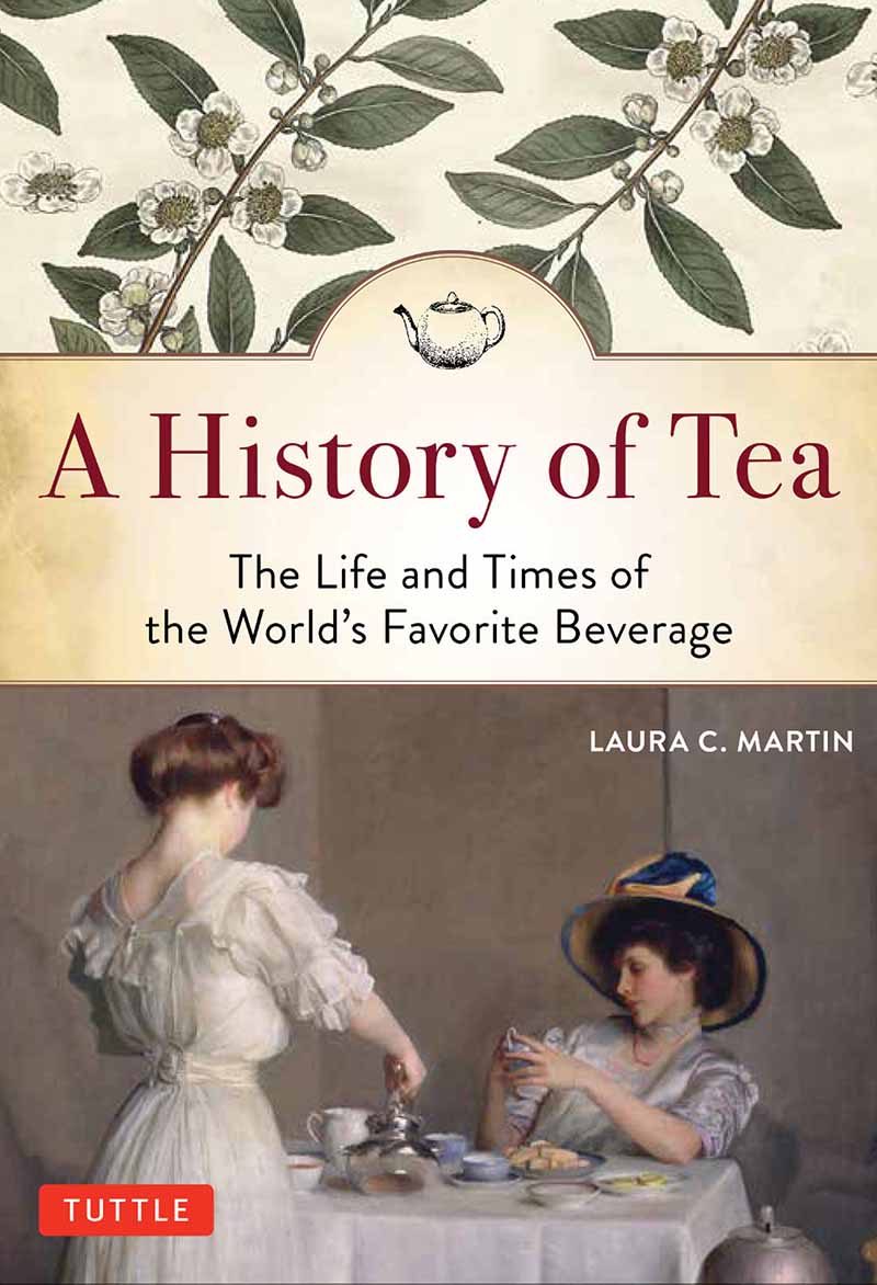 A HISTORY OF TEA 