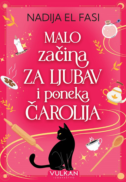 MALO ZAČINA ZA LJUBAV I PONEKA ČAROLIJA 