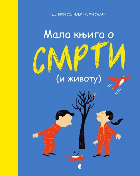 MALA KNJIGA O SMRTI (I ŽIVOTU) 