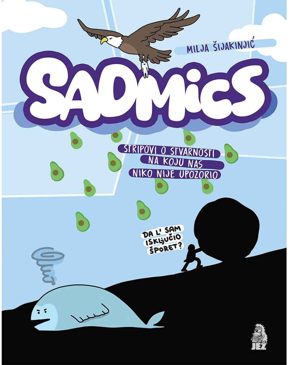 SADMICS (STRIPOVI O STVARNOSTI NA KOJU NAS NIKO NIJE UPOZORIO) 
