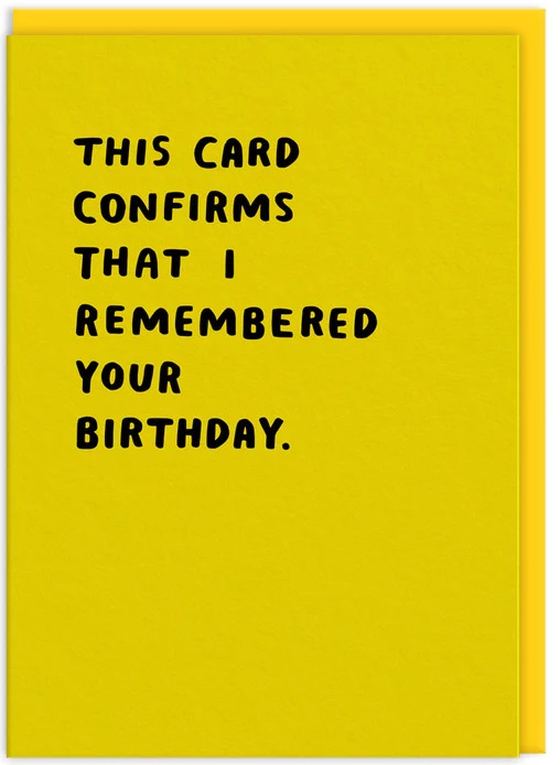 Rođendanska čestitka THIS CONFIRMS I REMEMBERED 