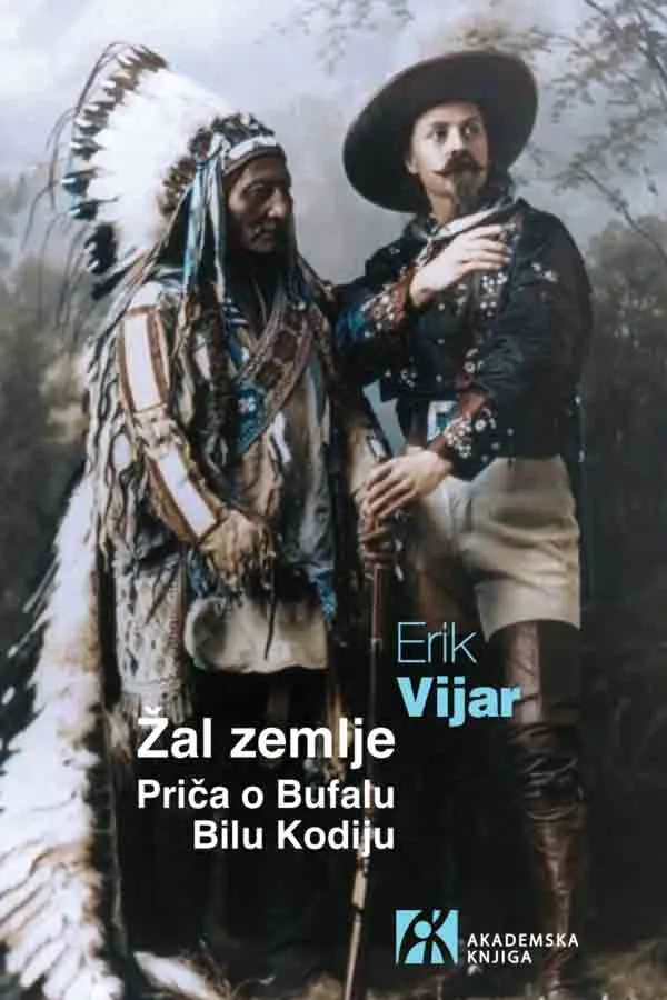 ŽAL ZEMLJE PRIČA O BUFALU BILU KODIJU 