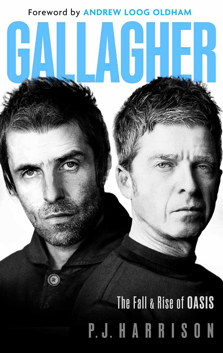 GALLAGHER The Fall and Rise of Oasis 