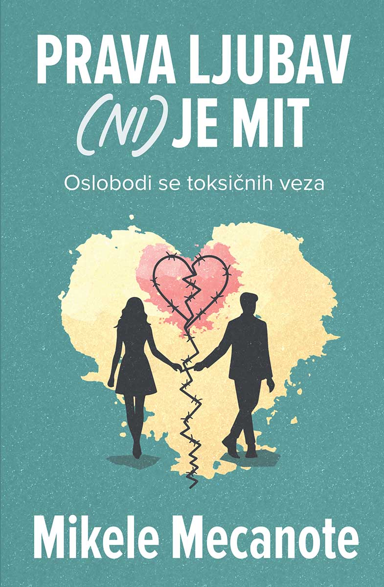 PRAVA LJUBAV (NI) JE MIT 