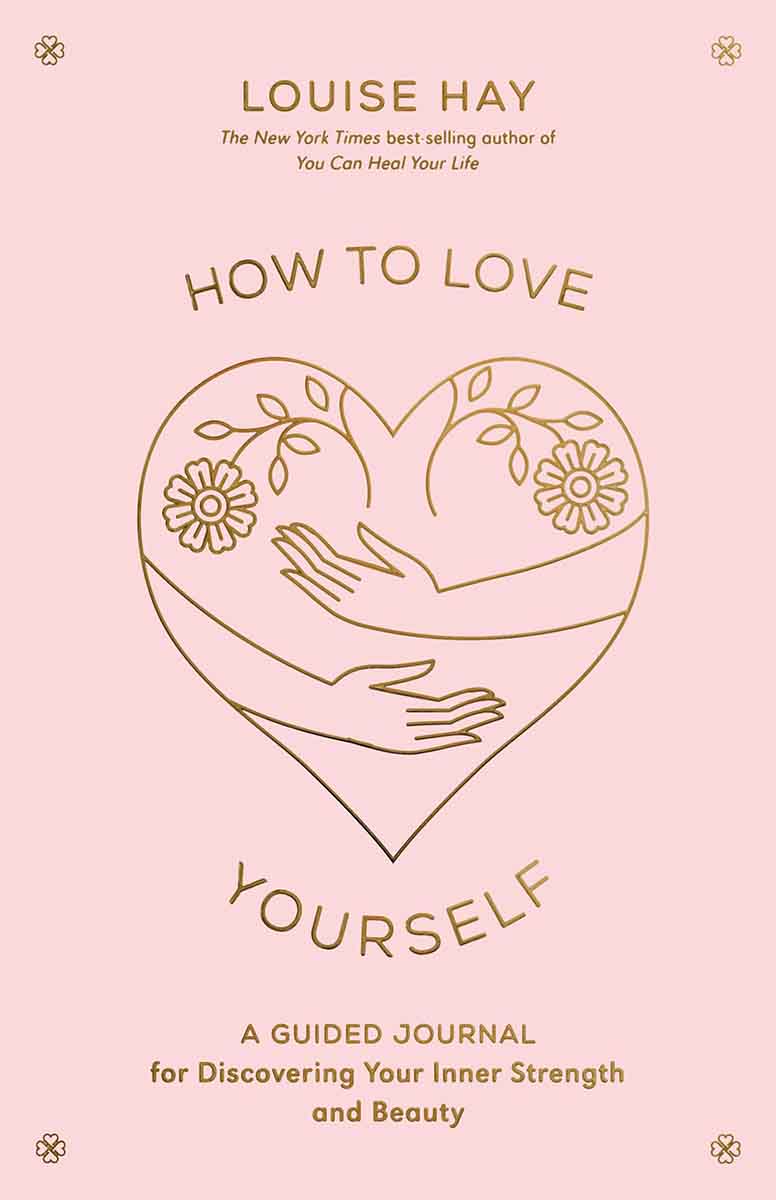 HOW TO LOVE YOURSELF 