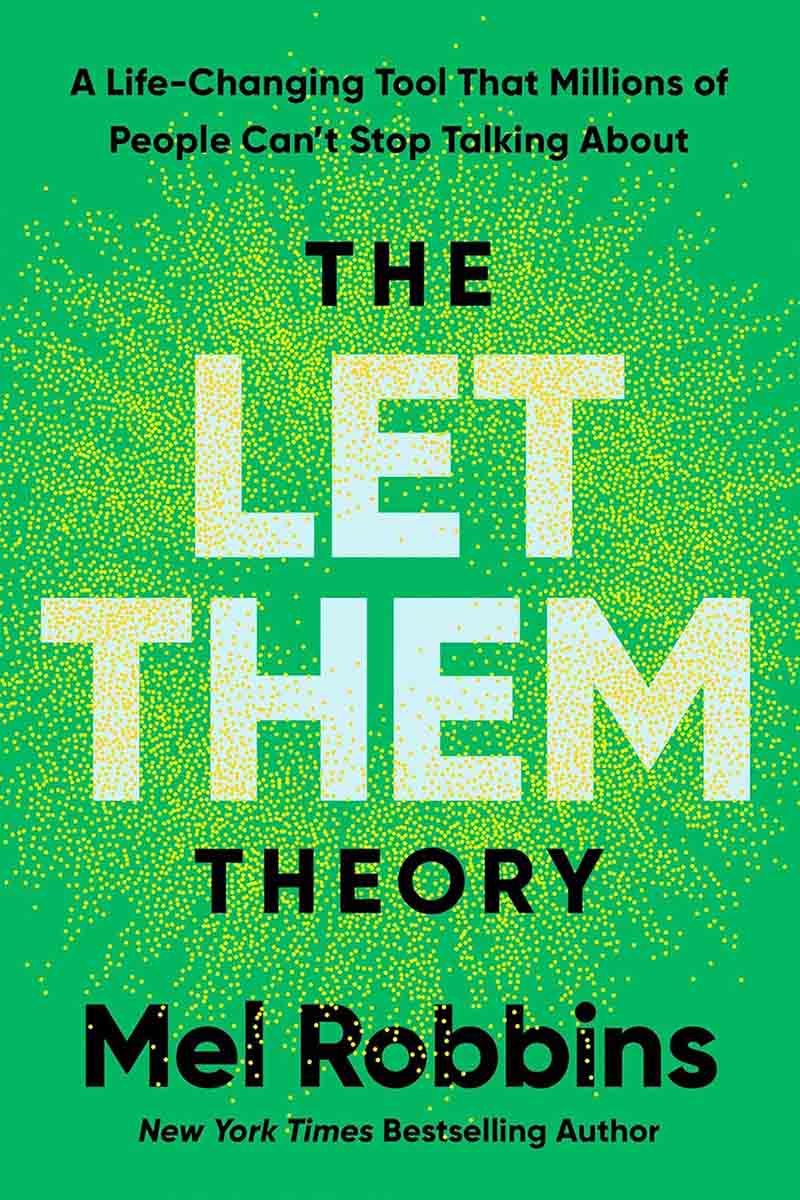 THE LET THEM THEORY 